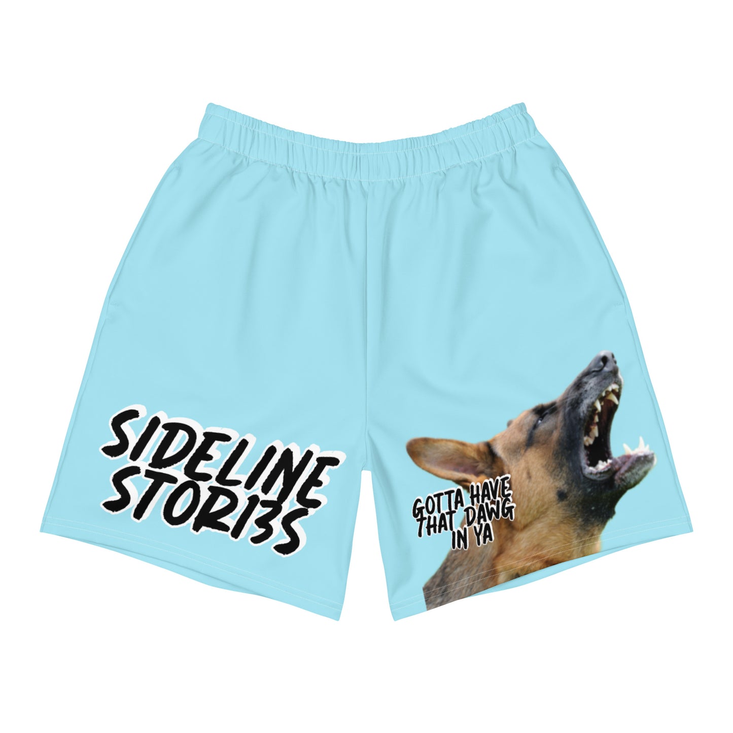 GOTTA HAVE THAT DAWG Athletic Shorts