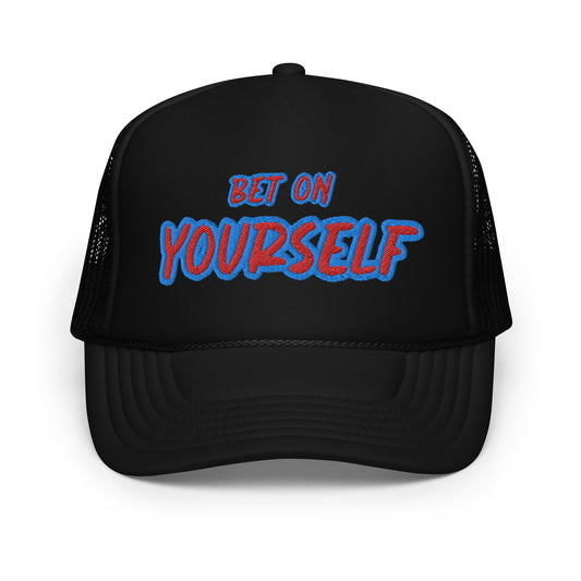 BET ON YOURSELF trucker hat