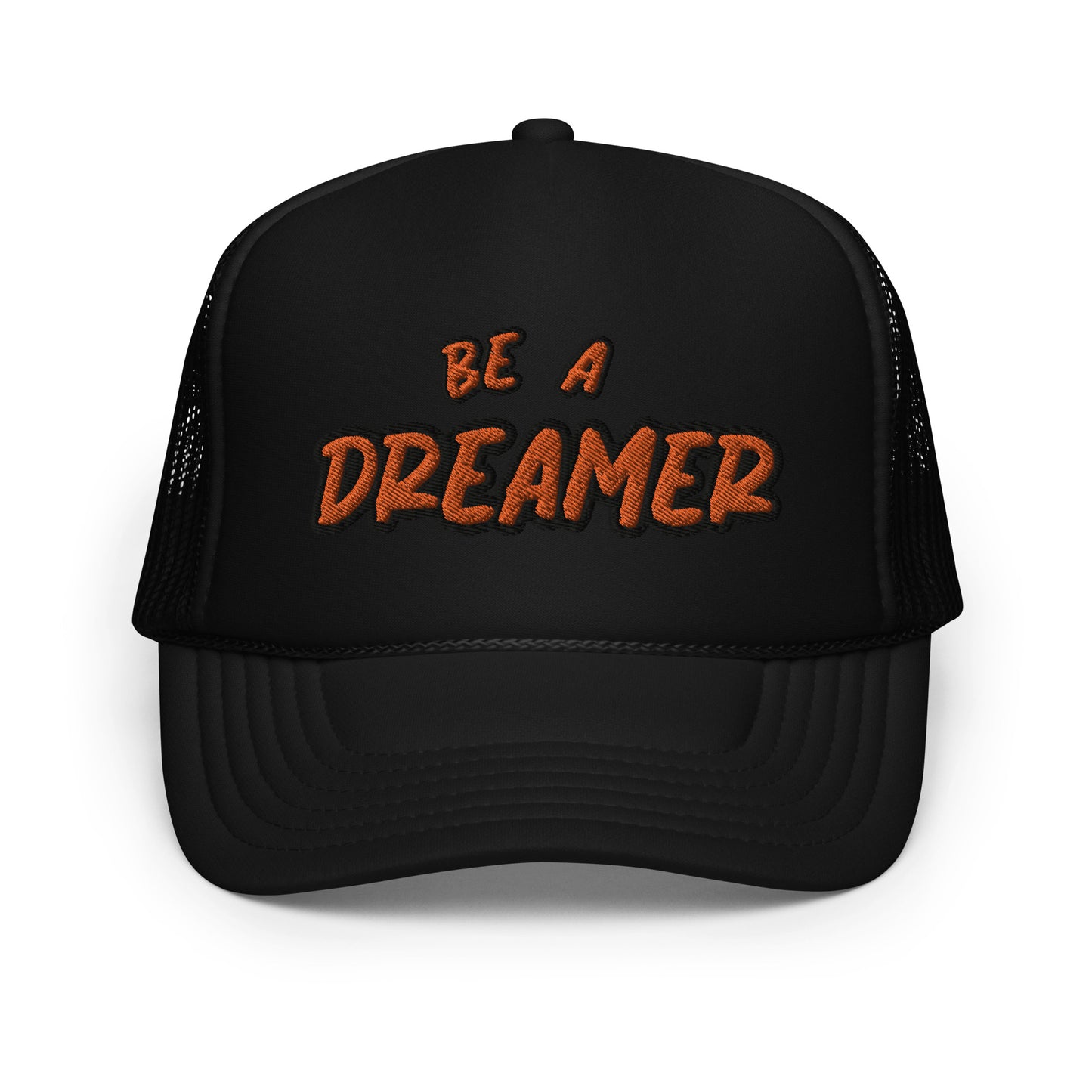 BE A DREAMER trucker hat