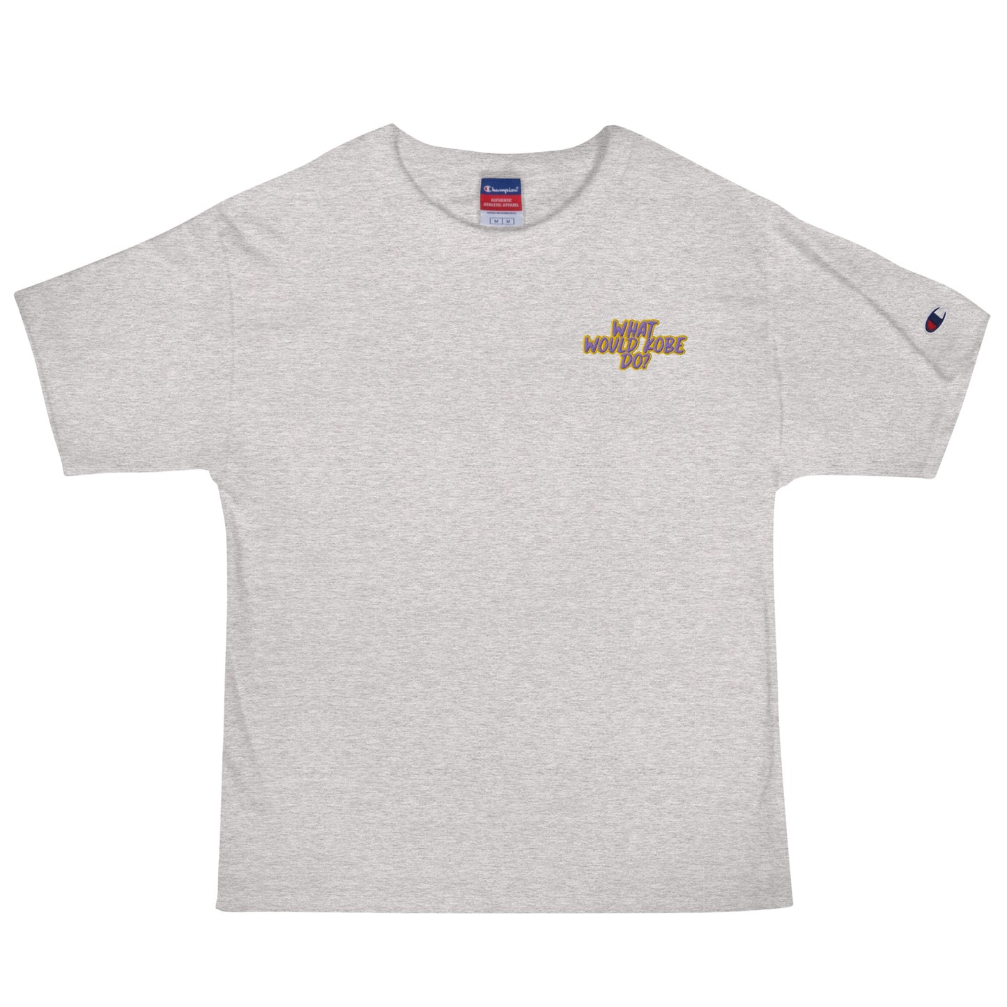 WHAT WOULD KOBE DO? Champion T-Shirt