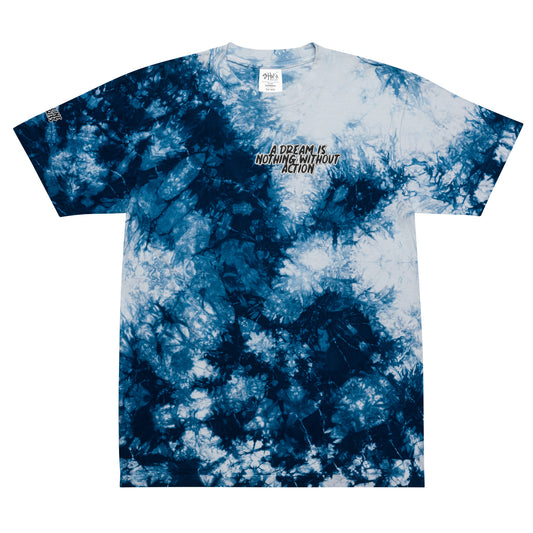 A DREAM WITHOUT ACTION IS NOTHING Oversized tie-dye t-shirt