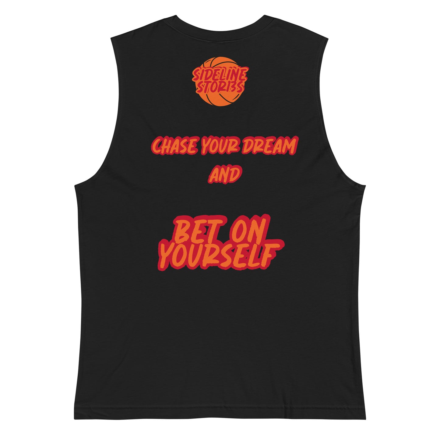 NEVER LET ANYONE KILL YOUR DREAMS Muscle Shirt